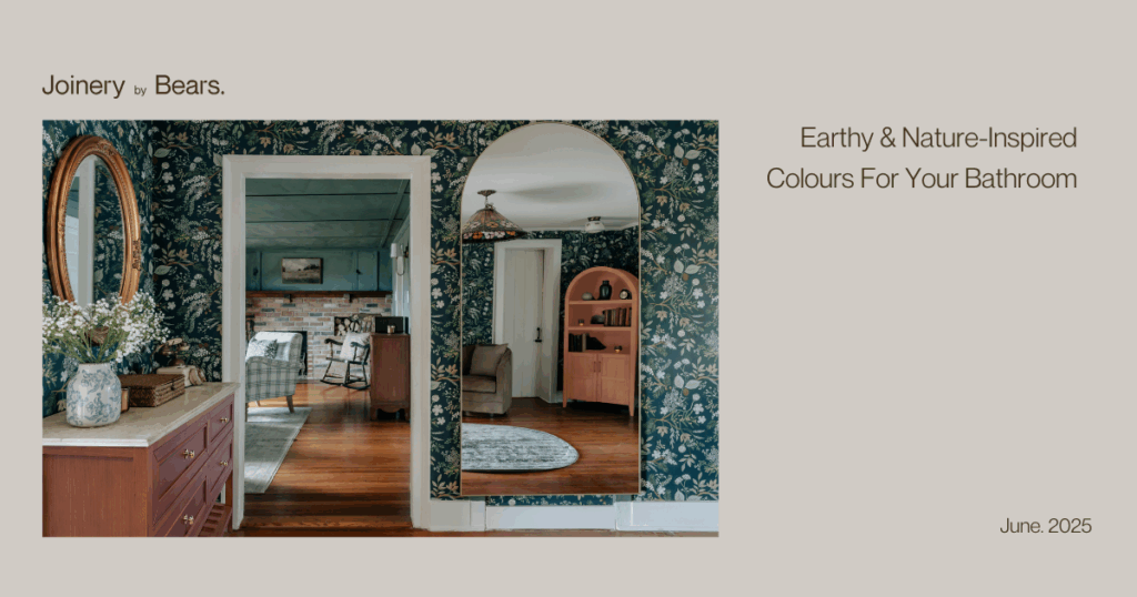 Earthy & Nature-Inspired Colours For Your Bathroom